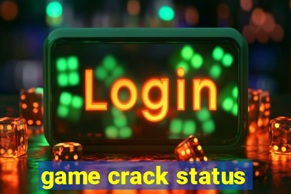 game crack status