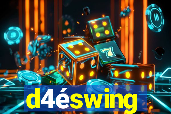 d4éswing