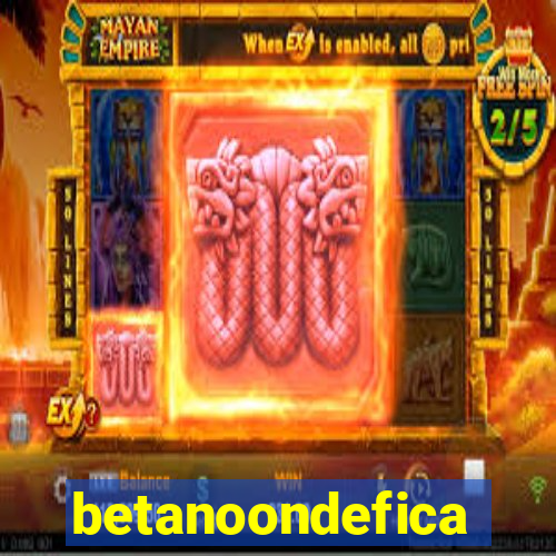 betanoondefica