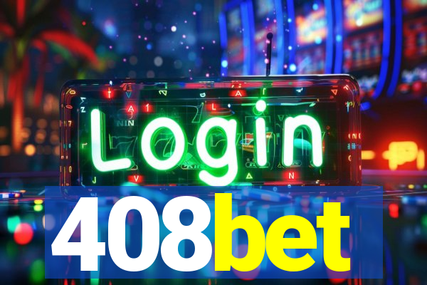 408bet