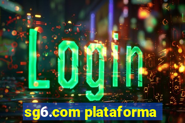 sg6.com plataforma