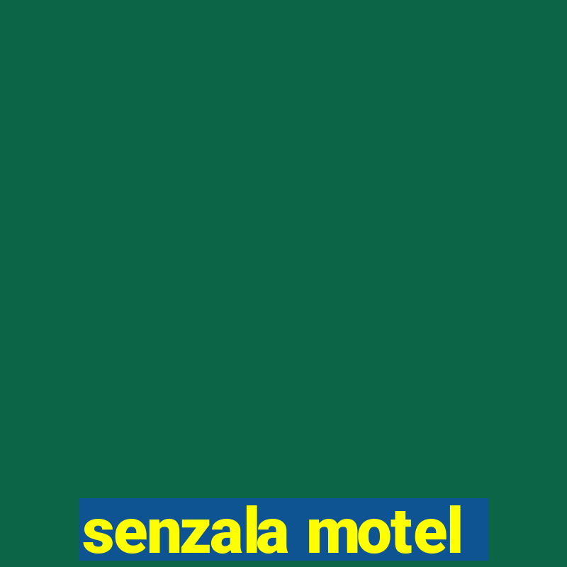 senzala motel