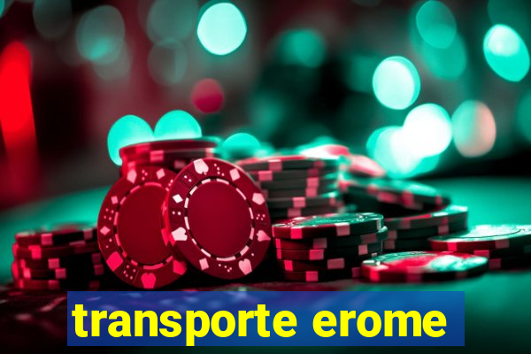 transporte erome