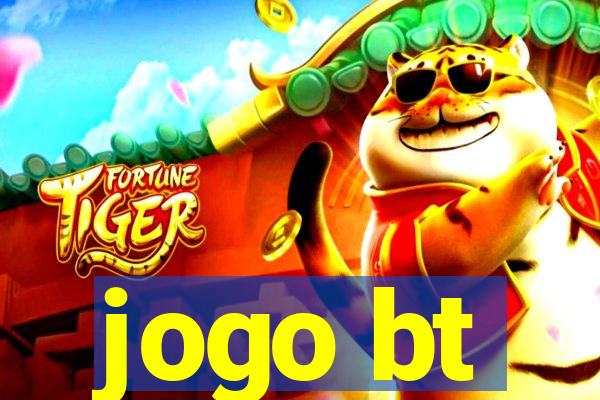 jogo bt