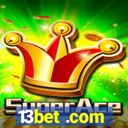 13bet .com