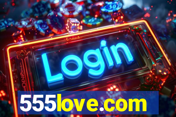 555love.com