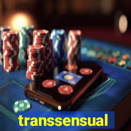 transsensual