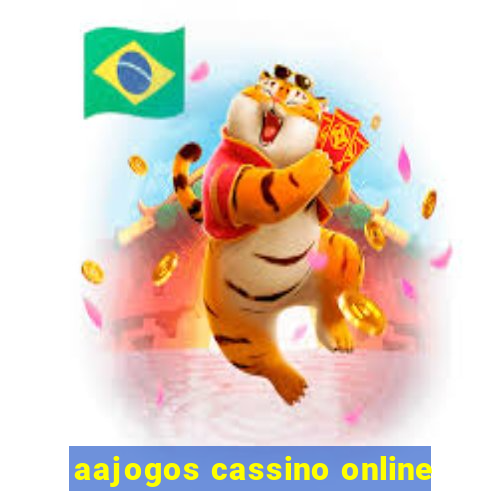 aajogos cassino online