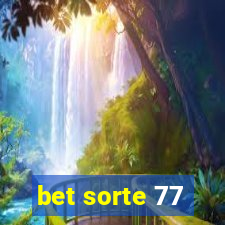 bet sorte 77