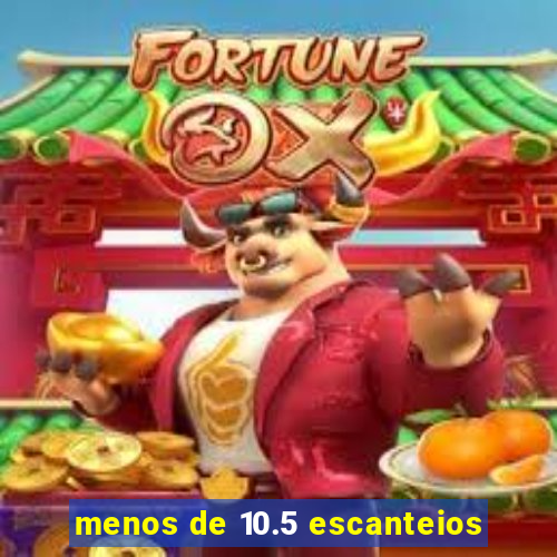 menos de 10.5 escanteios