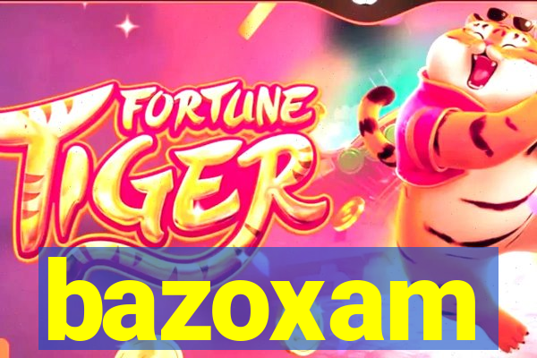 bazoxam