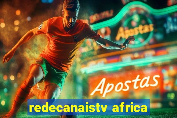 redecanaistv africa