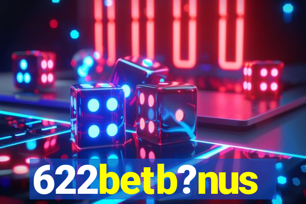 622betb?nus