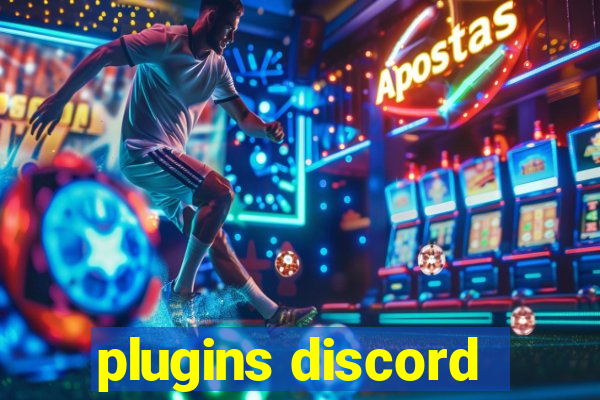 plugins discord