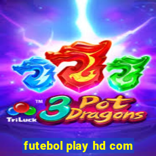 futebol play hd com