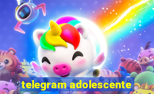 telegram adolescente