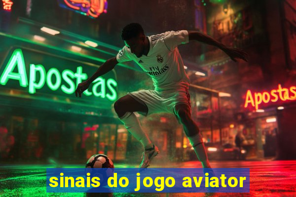 sinais do jogo aviator