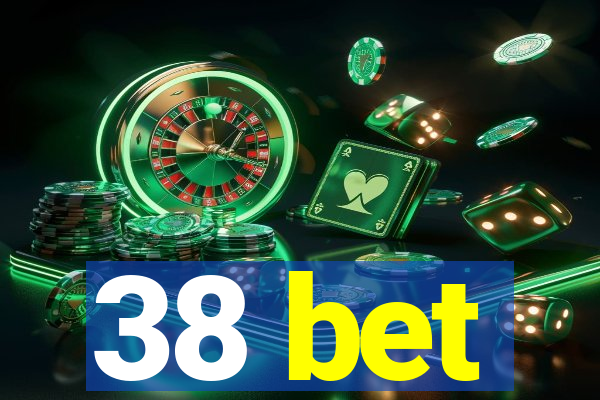 38 bet