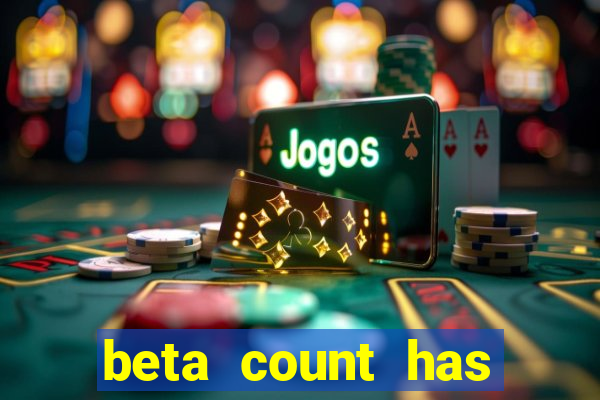 beta count has changed pt br