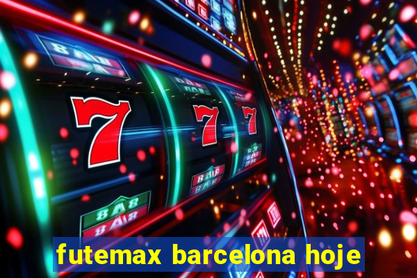 futemax barcelona hoje