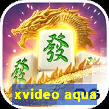 xvideo aqua