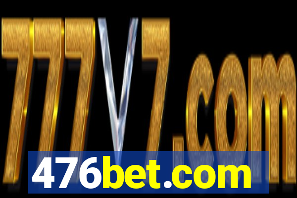 476bet.com