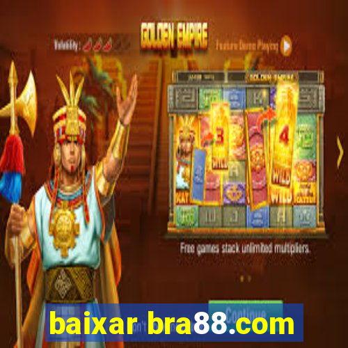 baixar bra88.com