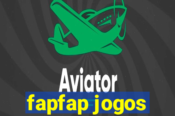 fapfap jogos