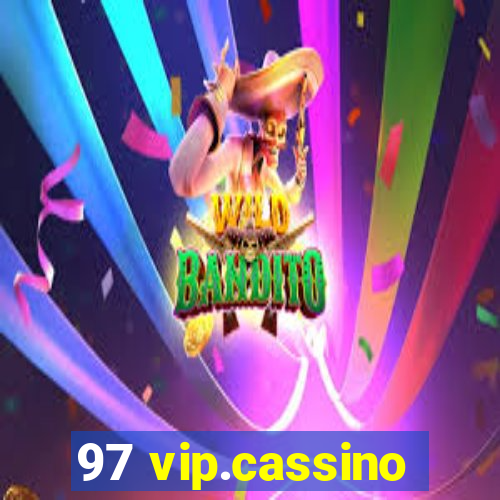 97 vip.cassino