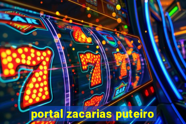 portal zacarias puteiro