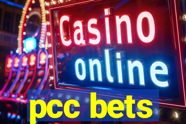 pcc bets