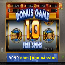 9099 com jogo cassino