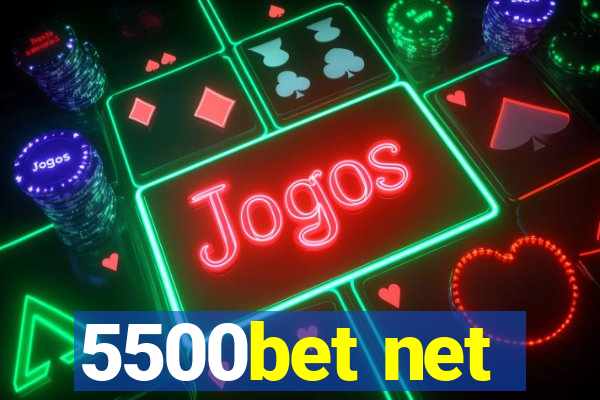 5500bet net