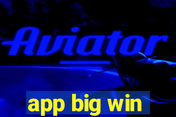 app big win