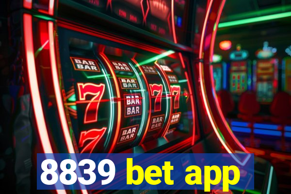 8839 bet app