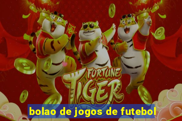 bolao de jogos de futebol