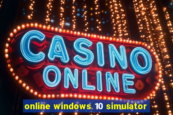 online windows 10 simulator