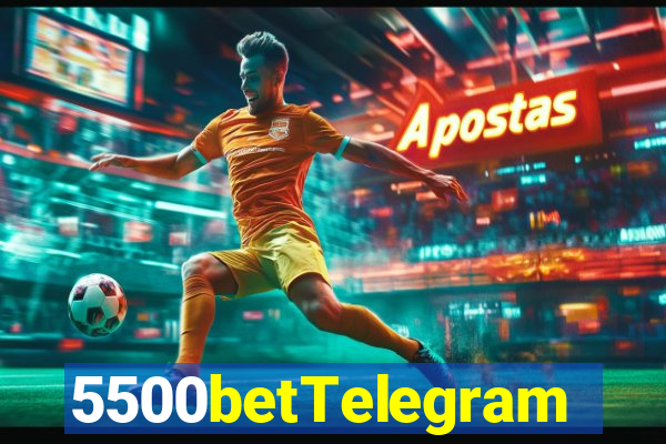 5500betTelegram