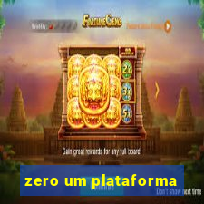 zero um plataforma