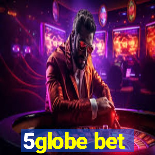 5globe bet