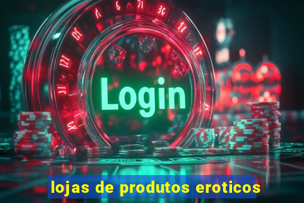 lojas de produtos eroticos