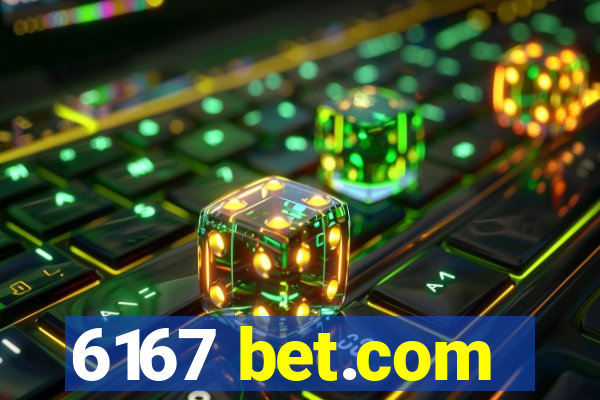 6167 bet.com