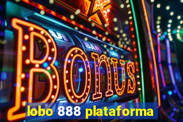 lobo 888 plataforma