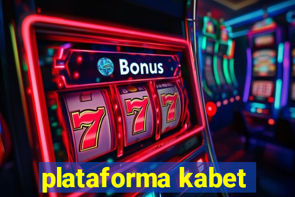 plataforma kabet