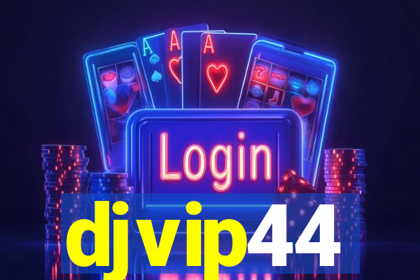 djvip44