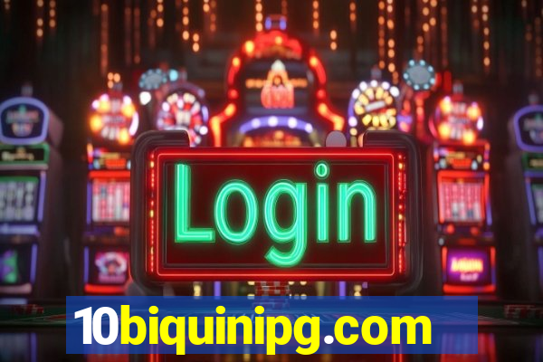 10biquinipg.com