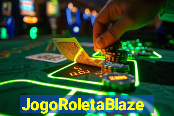 JogoRoletaBlaze