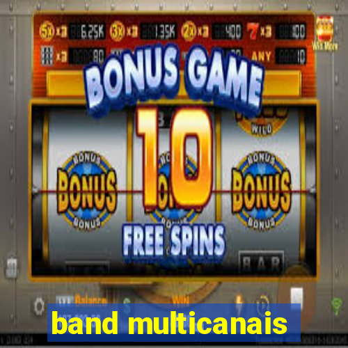 band multicanais