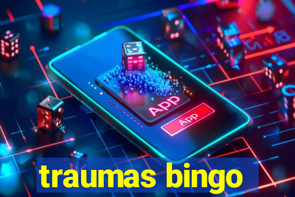 traumas bingo