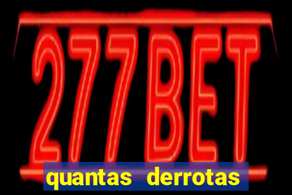 quantas derrotas teve o flamengo em 2019